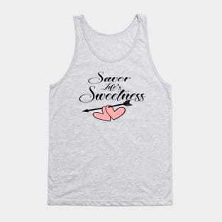 Savor Life's Sweetness Tank Top